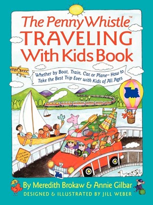 Penny Whistle Traveling-With-Kids Book (Paperback)