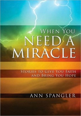 When You Need A Miracle (Paperback)