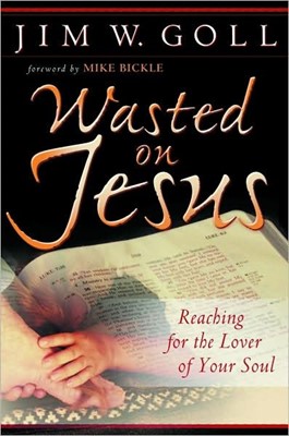 Wasted On Jesus (Paperback)