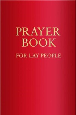 Prayer Book For Lay People (Hard Cover)