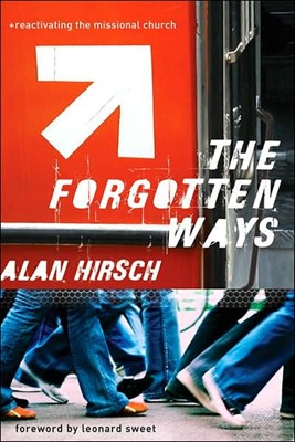 The Forgotten Ways (Paperback)