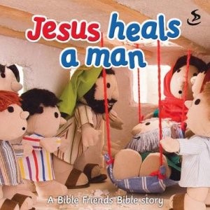 Jesus Heals A Man (Board Book)