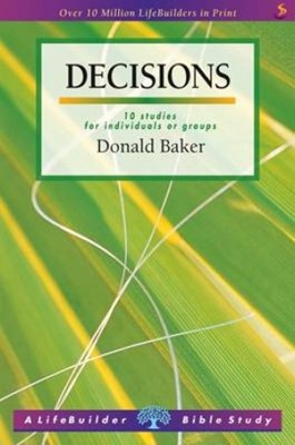 Lifebuilder: Decisions - Seeking God's Guidance (Paperback)
