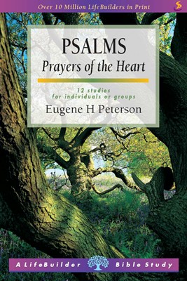 Lifebuilder: Psalms Prayers Of The Heart (Paperback)