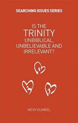 Is The Trinity Unbiblical? (Paperback)