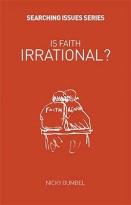 Is Faith Irrational? (Paperback)