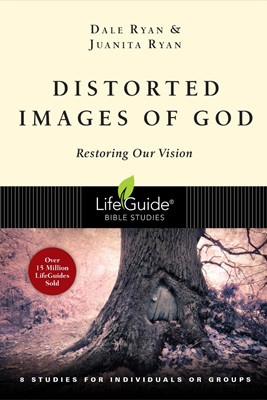 LifeGuide: Distorted Images Of God (Paperback)