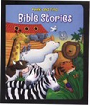 Peek And Find Bible Stories (Board Book)