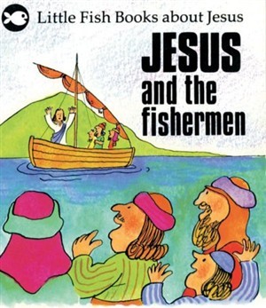 Jesus And The Fishermen (Paperback)