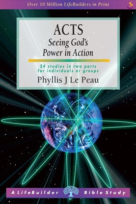 Lifebuilder: Acts - Seeing God's Power in Action (Paperback)