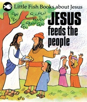 Jesus Feeds The People (Paperback)