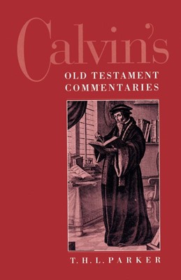 Calvin's Old Testament Commentaries (Paperback)