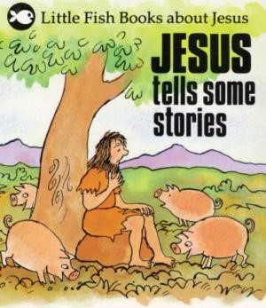 Jesus Tells Some Stories (Paperback)