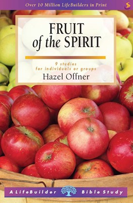 Lifebuilder: Fruit Of The Spirit (Paperback)