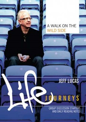 Life Journeys A Walk On The Wild (Paperback)