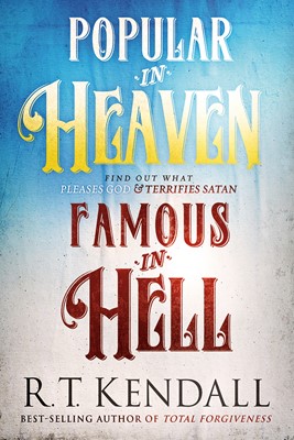 Popular in Heaven Famous in Hell (Paperback)