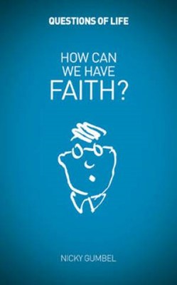Qol How Can We Have Faith?