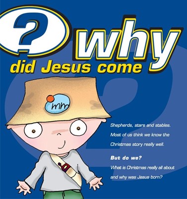 Why Did Jesus Come? (Tracts)