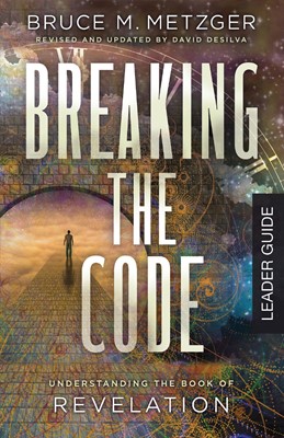 Breaking the Code Leader Guide Revised Edition (Paperback)