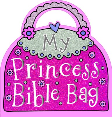 My Princess Bible Bag (Board Book)