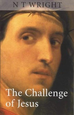 The Challenge Of Jesus (Paperback)