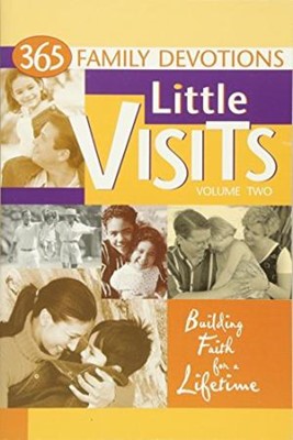 Little Visits 365 Family Devotions, Volume 2 (Paperback)