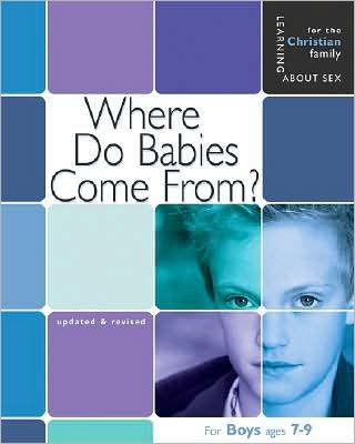 Where Do Babies Come From?   Boys Edition   Learning About S (Hard Cover)