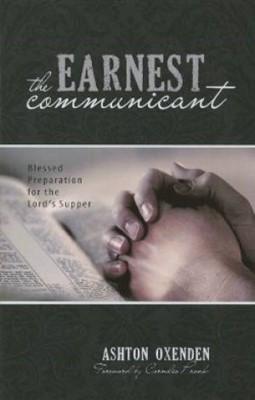 The Earnest Communicant (Paperback)