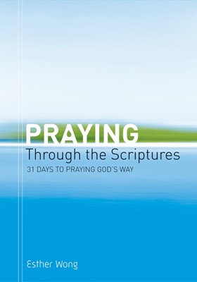 Praying Through The Scriptures (Hard Cover)