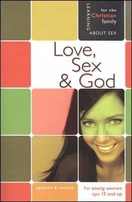 Love, Sex, And God Girl's Edition (Paperback)