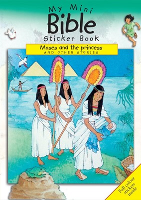 My Mini Bible Sticker Book: Moses And The Princess (Paperback)