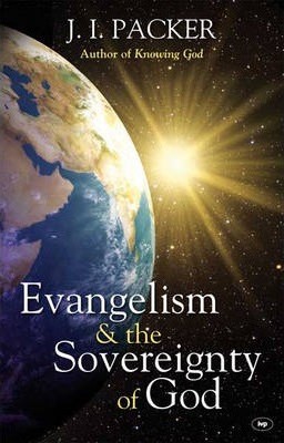 Evangelism and the Sovereignty of God (Paperback)