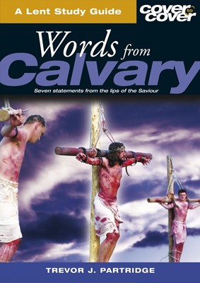 Words From Calvary (Paperback)