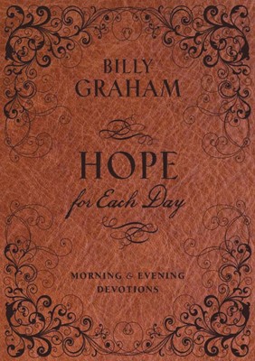 Hope For Each Day Morning And Evening Devotions (Hard Cover)