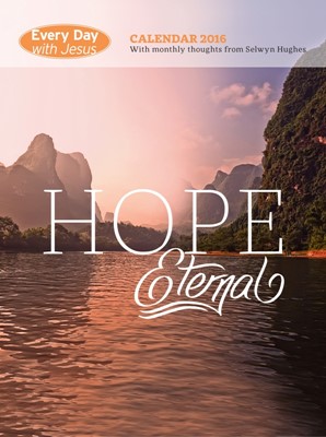 Every Day With Jesus Calendar 2016: Hope Eternal (Calendar)