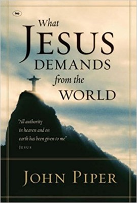What Jesus Demands From The World (Paperback)