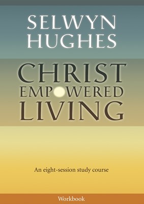 Christ Empowered Living Workbook (Paperback)