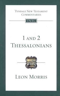 TNTC: 1 & 2 Thessalonians (Paperback)