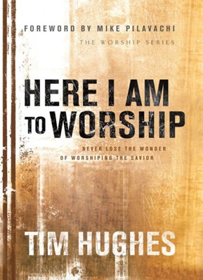 Here I Am To Worship (Paperback)