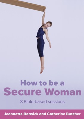 How To Be A Secure Woman (Paperback)