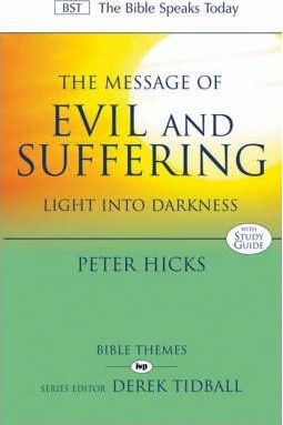 The BST Message of Evil and Suffering (Paperback)