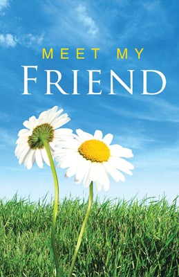 Meet My Friend (Pack Of 25) (Tracts)