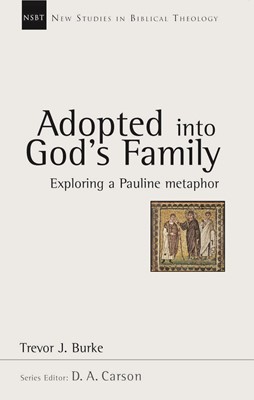 Adopted Into God's Family (Paperback)