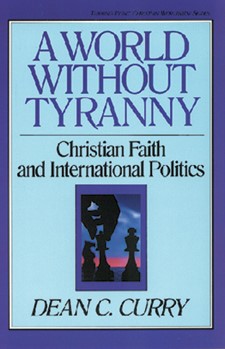 World Without Tyranny, A (Paperback)