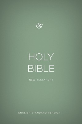 ESV Outreach New Testament, Paperback, Green (Paperback)