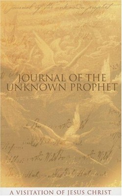 Journal Of The Unknown Prophet (Paperback)