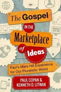 The Gospel In The Marketplace Of Ideas (Paperback)