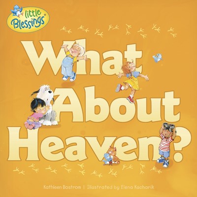 What About Heaven? (Paperback)