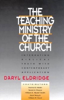 The Teaching Ministry Of The Church (Hard Cover)