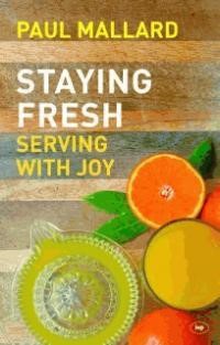 Staying Fresh (Paperback)